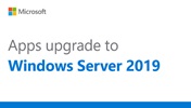 Windows Server 2019 App Upgrade Guide